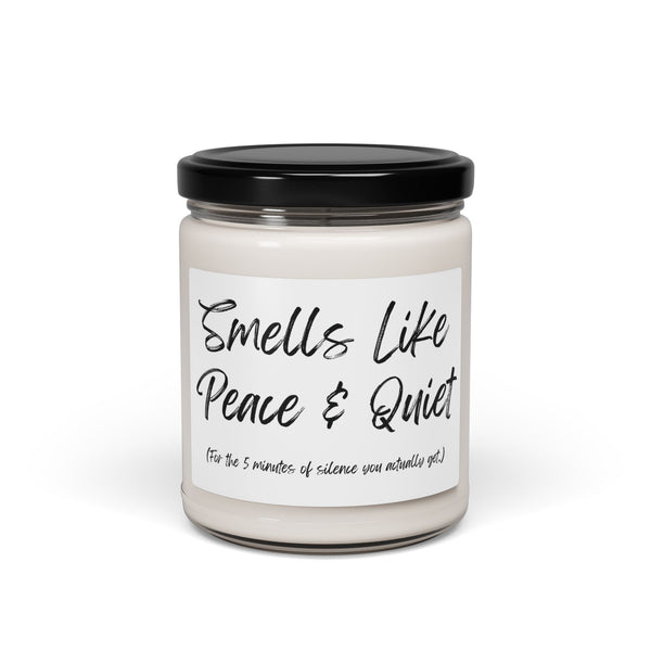 Scented Soy Candle - Smells Like Peace & Quiet