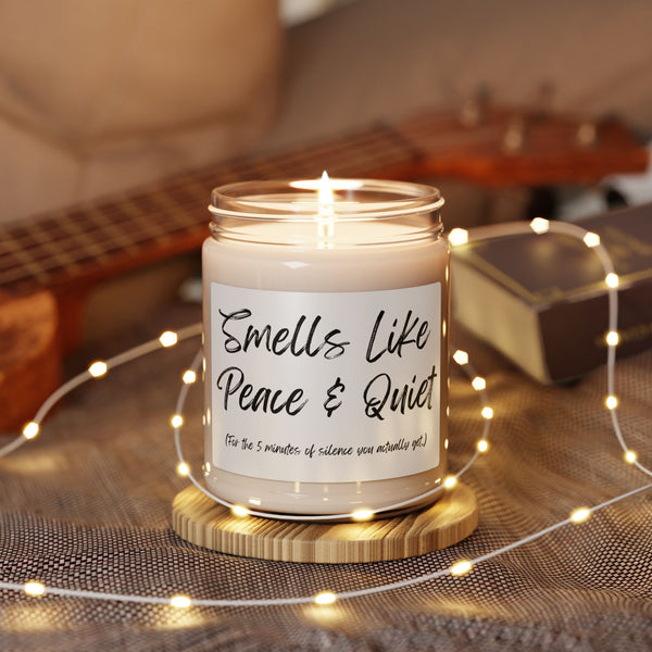 Scented Soy Candle - Smells Like Peace & Quiet