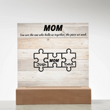 Custom Puzzle Piece Mom Acrylic Plaque - Endless Love Gifts Acrylic Plaque Custom Puzzle Piece Mom Acrylic Plaque / Default / Battery Powered Base