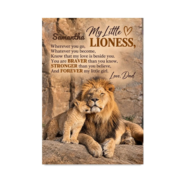 A vertical printed card or poster featuring a lion and lioness on a rock with a sentimental quote addressed to 'My Little Lioness, Love, Dad.' The design has a warm tan and brown color scheme, and the product is shown centered on a plain white background.