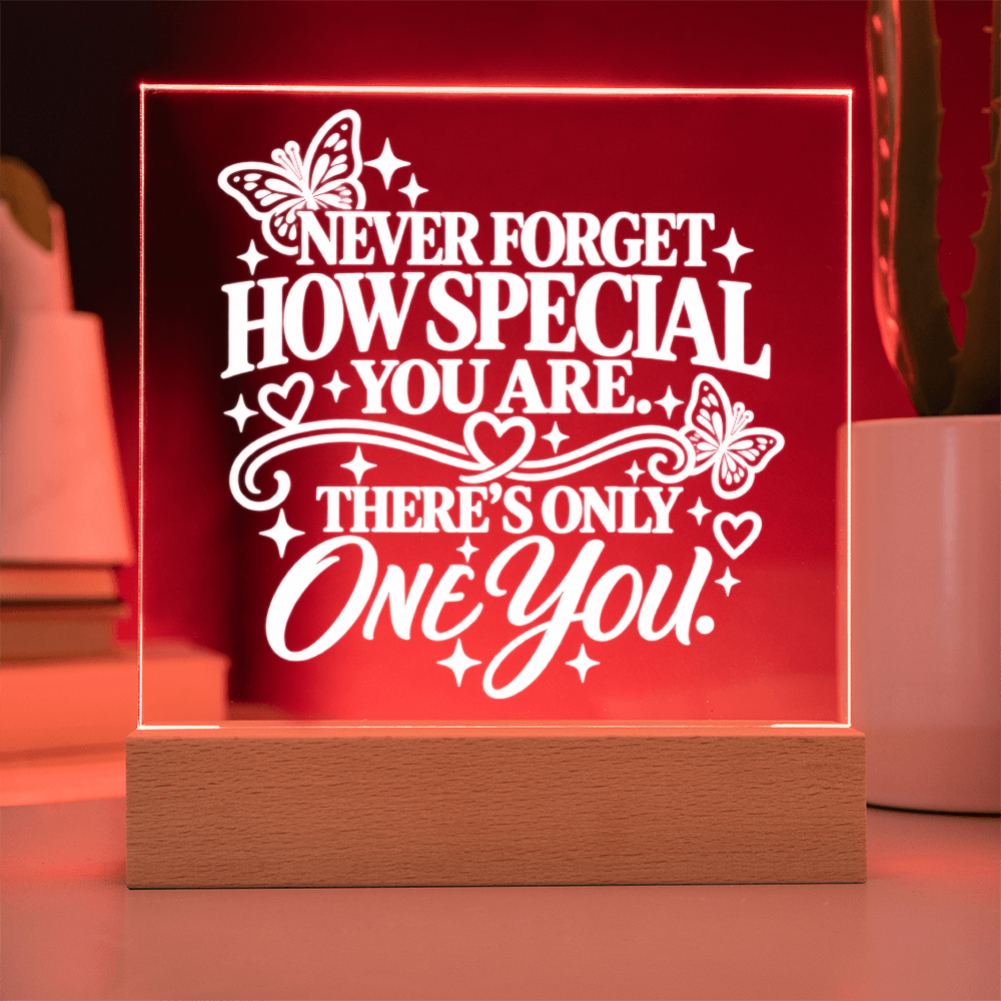 Meaningful daughter acrylic keepsake glowing red with Never Forget How Special You Are message