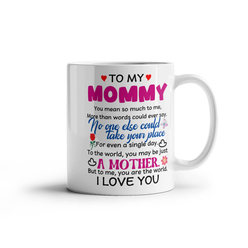 White 11oz mug with heartfelt message to 'Mommy' on a white background