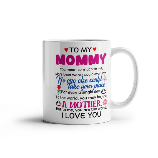 White 11oz mug with heartfelt message to 'Mommy' on a white background